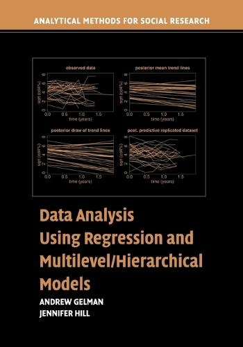 Data Analysis Using Regression and Multilevel/Hierarchical Models: (Analytical Methods for Social Research)