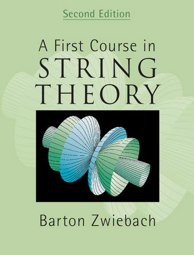 A First Course in String Theory: (2nd Revised edition)