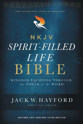 NKJV, Spirit-Filled Life Bible, Third Edition, Hardcover, Red Letter, Comfort Print: Kingdom Equipping Through the Power of the Word (Third Edition)
