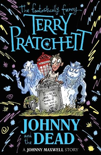 Johnny and the Dead: (Johnny Maxwell)