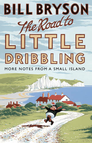 bill bryson the road to little dribbling review
