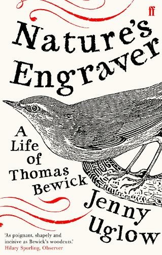 Nature's Engraver: A Life of Thomas Bewick (Main)