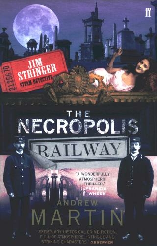 The Necropolis Railway: A Historical Novel (Jim Stringer Main)