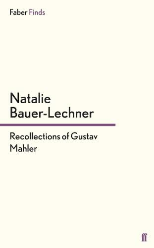 Recollections of Gustav Mahler: (Main)