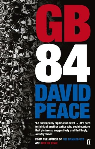 GB84: The classic novel about the miners' strike (Main)