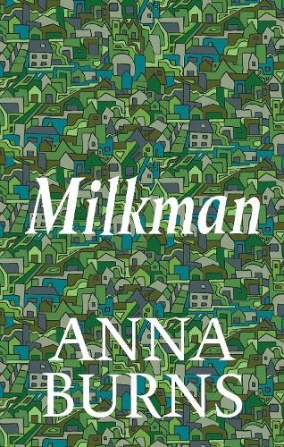 Milkman: WINNER OF THE MAN BOOKER PRIZE 2018 (Main - Liberty Edition)