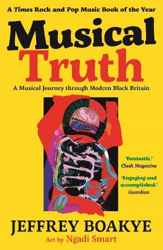 Musical Truth: A Musical Journey Through Modern Black Britain (Main)