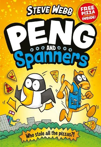 Peng and Spanners: For fans of Bunny vs Monkey and Dogman (Peng and Spanners Main)