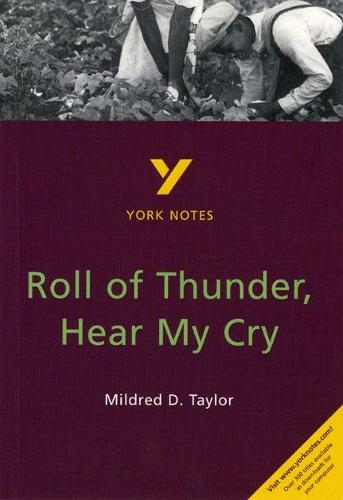 Roll of Thunder, Hear My Cry: York Notes for GCSE: (York Notes 2nd edition)