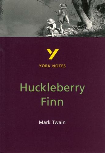 Huckleberry Finn everything you need to catch up, study and prepare for and 2023 and 2024 exams and assessments: (York Notes 2nd edition)