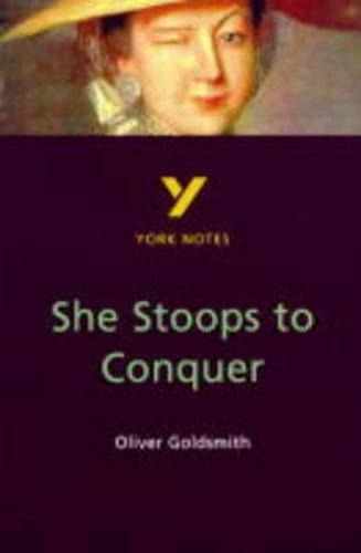 She Stoops to Conquer everything you need to catch up, study and prepare for and 2023 and 2024 exams and assessments: (York Notes 2nd edition)