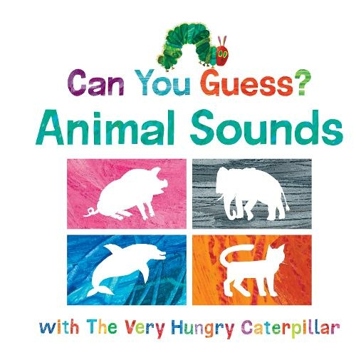 Can You Guess? Animal Sounds with The Very Hungry Caterpillar: (The World of Eric Carle)