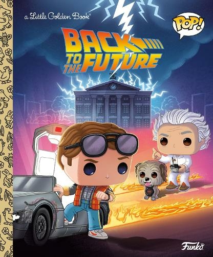 Back to the Future (Funko Pop!): (Little Golden Book)
