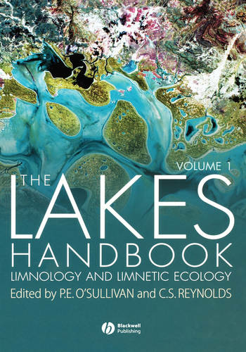 The Lakes Handbook Limnology And Limnetic Ecology Volume 1 By Patrick O Sullivan Whsmith