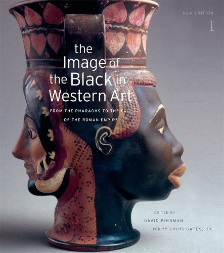 The Image of the Black in Western Art, Volume I: From the Pharaohs to the Fall of the Roman Empire (2nd New edition)