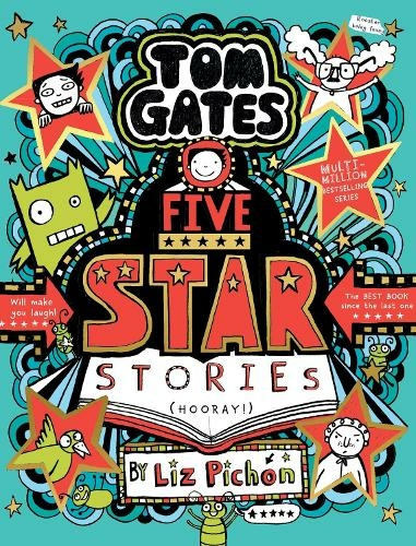 Tom Gates: Five Star Stories: (Tom Gates)