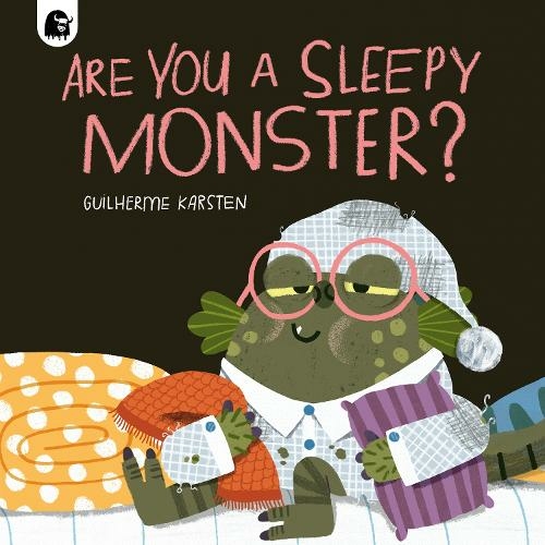 Are You a Sleepy Monster?: Volume 2 (Your Scary Monster Friend)