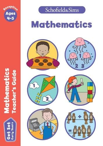 Get Set Mathematics Teacher's Guide: Early Years Foundation Stage, Ages