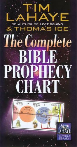 The Complete Bible Prophecy Chart: (Tim LaHaye Prophecy Library)