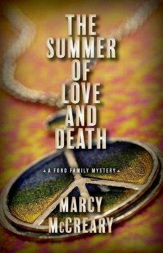 The Summer of Love and Death: (A Ford Family Mystery Volume 3)