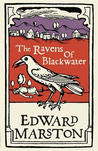 The Ravens of Blackwater: An arresting medieval mystery from the bestselling author (Domesday)