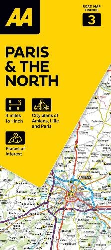 AA Road Map Paris & The North: (AA Road Map France 4 New edition)