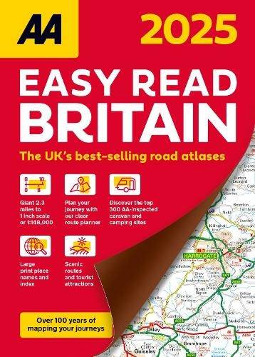 AA Easy Read Atlas Britain 2025: (AA Road Atlas 24th New edition)
