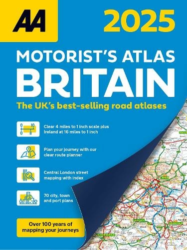AA Motorist's Atlas 2025: (AA Road Atlas 46th New edition)