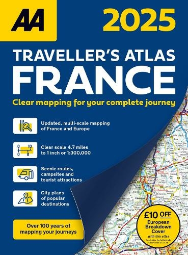 AA Traveller's Atlas France 2025: (AA Road Atlas 2nd New edition)