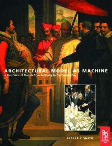 Architectural Model as Machine