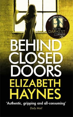 Behind Closed Doors: (Detective Inspector Louisa Smith)