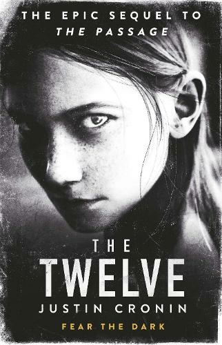 The Twelve: 'Will stand as one of the great achievements in American fantasy fiction' Stephen King