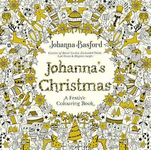 johanna's christmas a festive colouring bookjohanna basford  whsmith