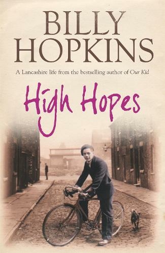 High Hopes (The Hopkins Family Saga, Book 4): An irresistible tale of northern life in the 1940s (Hopkins Family Saga)