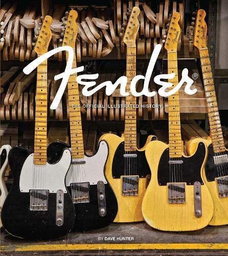 Fender: The Official Illustrated History (New Edition with new cover & price)