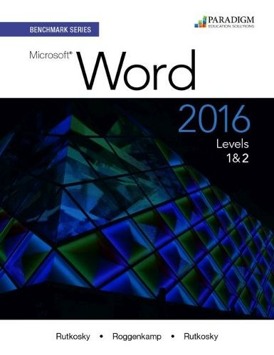Benchmark Series: Microsoft (R) Word 2016 Levels 1 and 2: Text with physical eBook code (Benchmark)