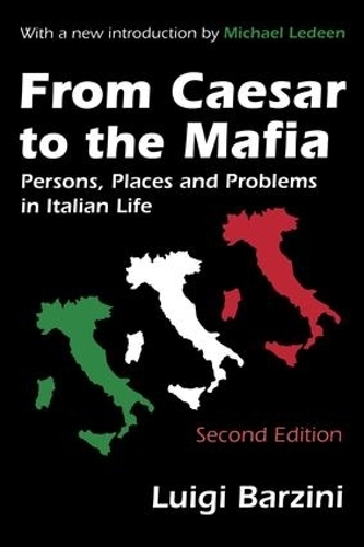 From Caesar to the Mafia: Persons, Places and Problems in Italian Life (2nd edition)