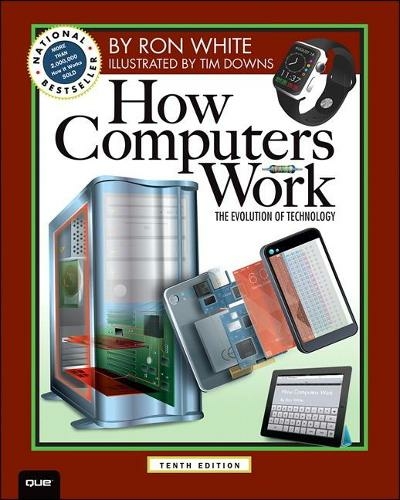 How Computers Work: (10th edition)