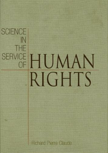 Science in the Service of Human Rights: (Pennsylvania Studies in Human Rights)