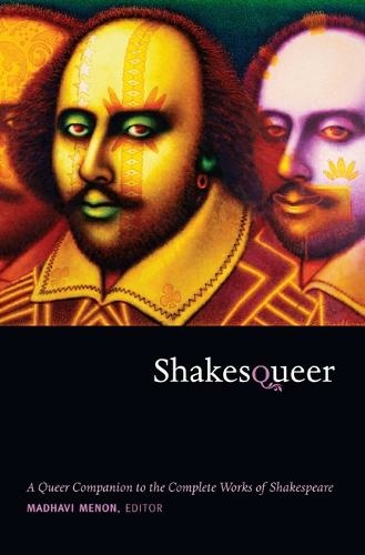 Shakesqueer: A Queer Companion to the Complete Works of Shakespeare (Series Q)