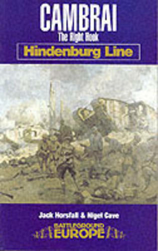 Cambrai: the Hindenburg Line