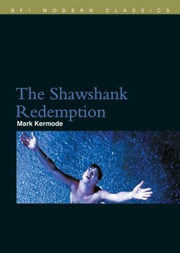 The Shawshank Redemption: (BFI Film Classics)