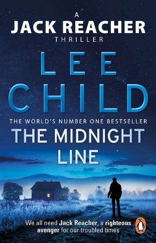The Midnight Line: (Jack Reacher 22) (Jack Reacher)