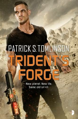 Trident's Forge: Children of a Dead Earth Book II (Children of a Dead Earth New edition)