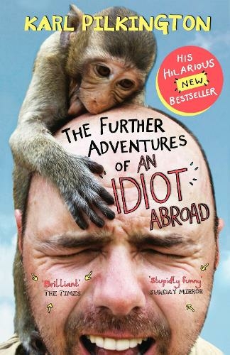 The Further Adventures of An Idiot Abroad: (Main)