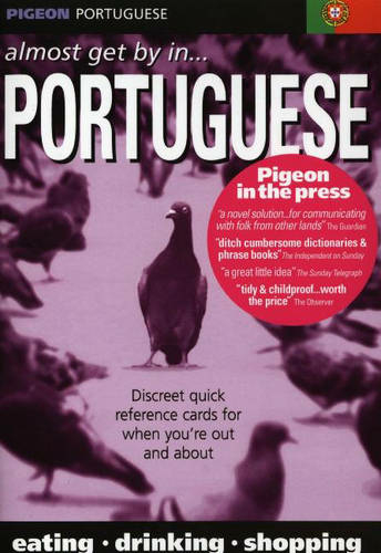 Pigeon Portuguese Almost Get By In Portuguese By Kenneth Griffith Whsmith