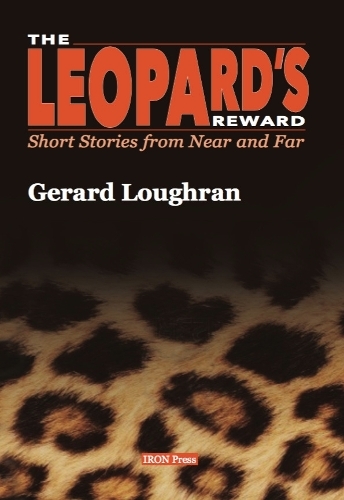 The Leopard's Reward: Short Stories from Near and Far