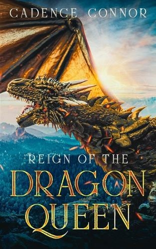 Reign of the Dragon Queen