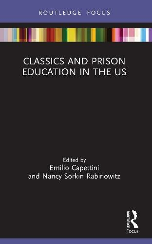 Classics and Prison Education in the US: (Classics In and Out of the Academy)