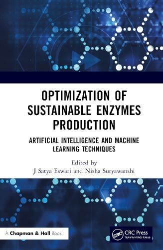 Optimization of Sustainable Enzymes Production: Artificial Intelligence and Machine Learning Techniques